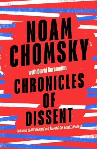 Kniha: Chronicles of Dissent - 1. vydanie - Noam Chomsky