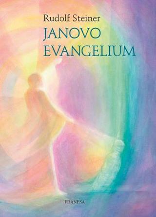 Kniha: Janovo evangelium - 1. vydanie - Rudolf Steiner