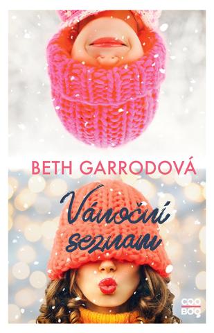 Kniha: Vánoční seznam - 1. vydanie - Beth Garrodová