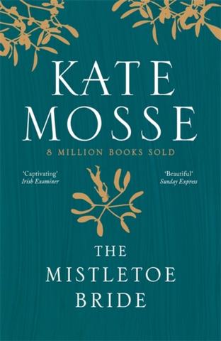 Kniha: The Mistletoe Bride and Other Haunting Tales - Kate Mosse