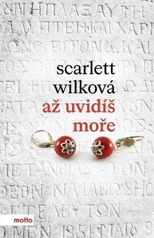 Kniha: Až uvidíš moře - Scarlett Wilková