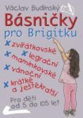 Kniha: Básničky pro Brigitku - 1. vydanie - Václav Budinský