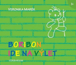 Kniha: Boribon ide na výlet - 1. vydanie - Veronika Marék