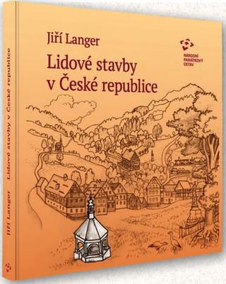 Kniha: Lidové stavby v České republice - 1. vydanie - Jiří Langer