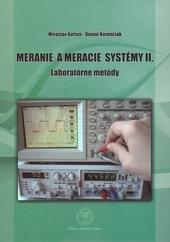 Kniha: Meranie a meracie systémy II. - Laboratórne metódy - Miroslav Gutten; Daniel Korenčiak