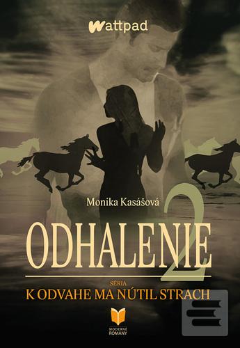 Odhalenie 2 (Monika Kasášová)