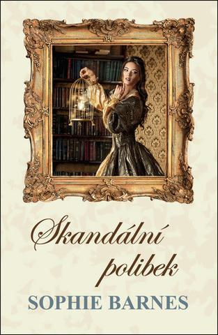 Kniha: Skandální polibek - 1. vydanie - Sophie Barnes