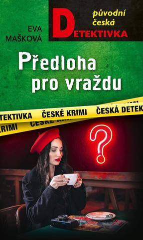 Kniha: Předloha pro vraždu - 1. vydanie - Eva Mašková