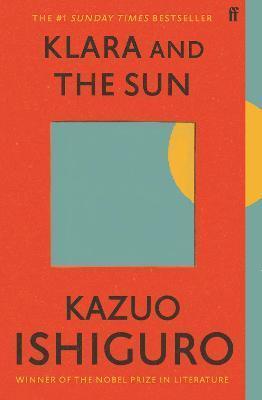 Kniha: Klara and the Sun - 1. vydanie - Kazuo Ishiguro