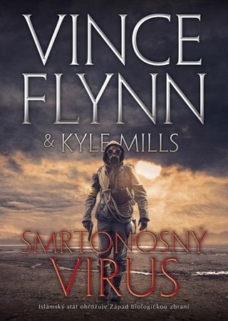 Kniha: Smrtonosný virus - Mitch Rapp 18 - 1. vydanie - Vince Flynn