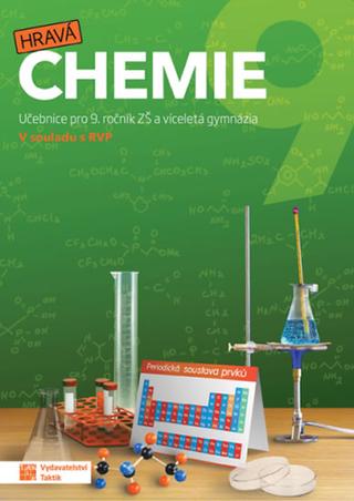 Kniha: Hravá chemie 9 - učebnice - 1. vydanie