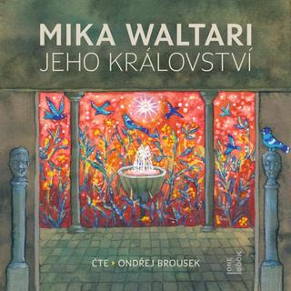 audiokniha: Jeho království - CDmp3 (Čte |Ondřej Brousek) - 1. vydanie - Mika Waltari