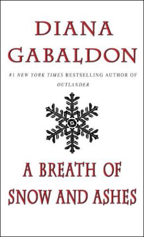 Kniha: A Breath Of Snow And Ashes - Diana Gabaldon, Diana Gabaldonová