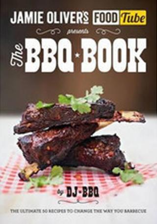 Kniha: Jamie´s Food Tube: The BBQ Book - 1. vydanie - Jamie Oliver