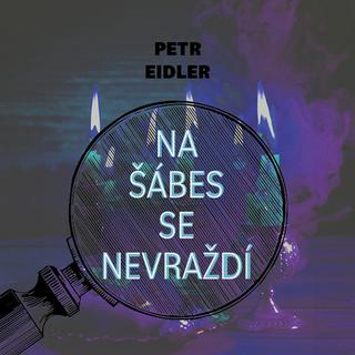 Médium CD: Na šábes se nevraždí - Petr Eidler; Martin Preiss