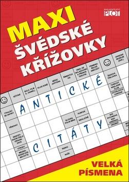 Kniha: Maxi švédské křížovky - Antické citáty - 1. vydanie - Petr Sýkora; Adéla Müllerová