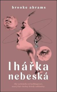 Kniha: Lhářka nebeská - 1. vydanie - Brooke Abrams