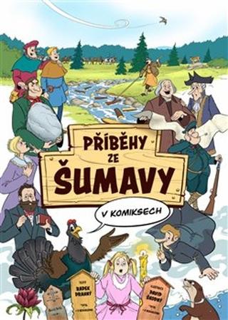 Kniha: Příběhy ze Šumavy v komiksech - Radek Drahný