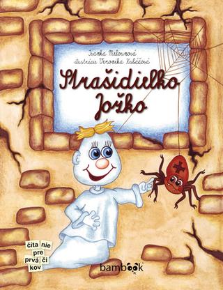 Kniha: Strašidielko Jožko - Ivanka Melounová
