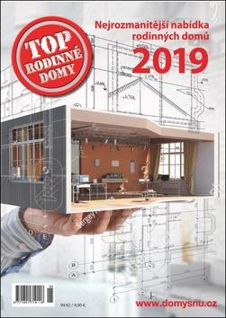 Kniha: TOP Rodinné domy 2019 - 1. vydanie