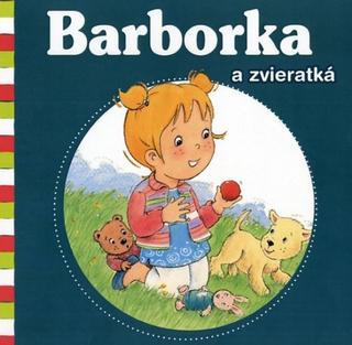 Kniha: Barborka a jej zvieratká - Nancy Delvaux, Aline de Pétigny