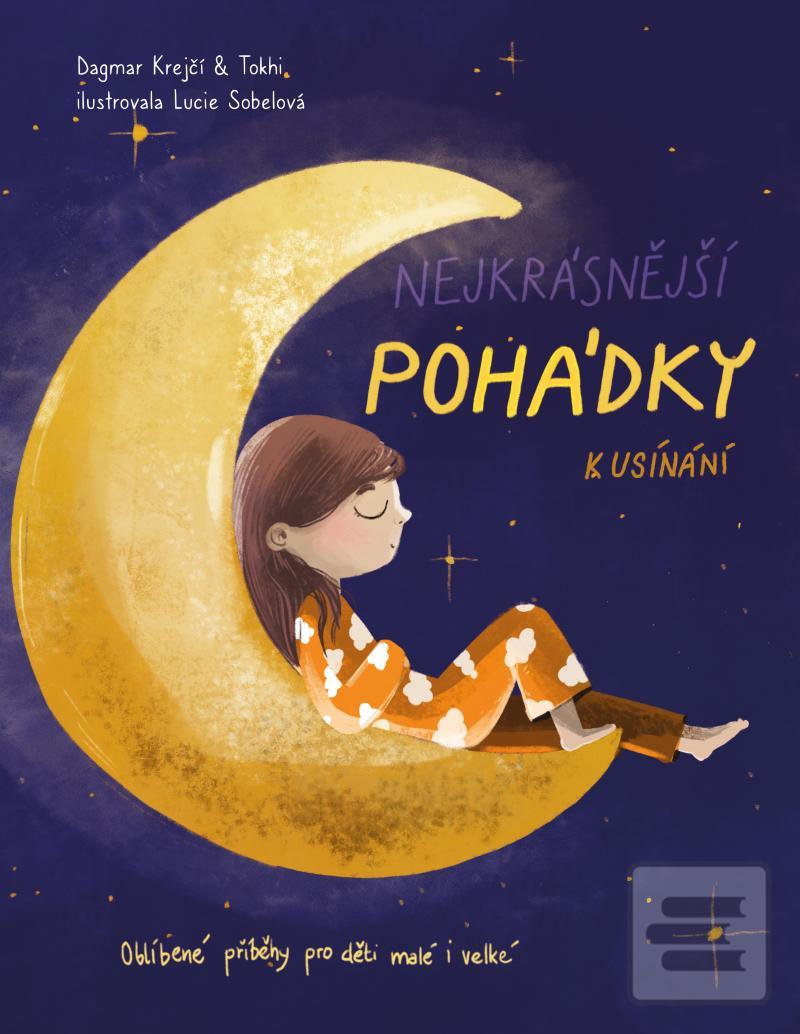 Nejkrásnější pohádky k u… (Dagmar Krejčí , Pan Tokhi,)