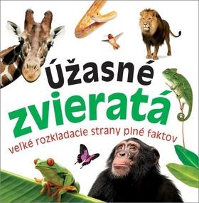 Kniha: Úžasné zvieratá - veľké rozkladacie strany plné faktov