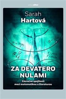 Kniha: Za devatero nulami - Zázračné spojitosti mezi matematikou a literaturou - Sarah HArtová
