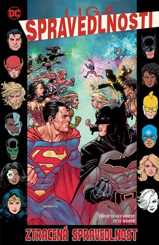 Kniha: Liga spravedlnosti 7 Ztracená spravedlnost - Znovuzrození hrdinů DC - 1. vydanie - Christopher Priest