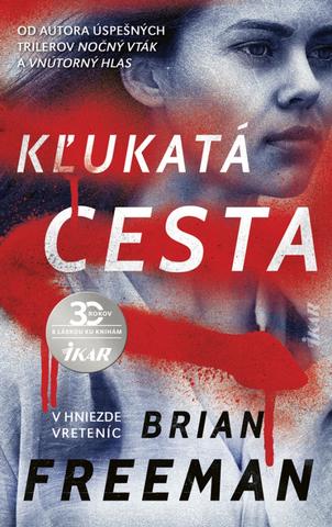 Kniha: Kľukatá cesta - 1. vydanie - Brian Freeman