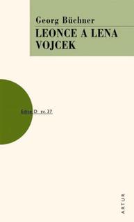 Kniha: Leonce a Lena, Vojcek - sv.37 - 1. vydanie - Georg Büchner