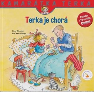 Kniha: Terka je chorá - nové vydanie - 1. vydanie - Liane Schneider