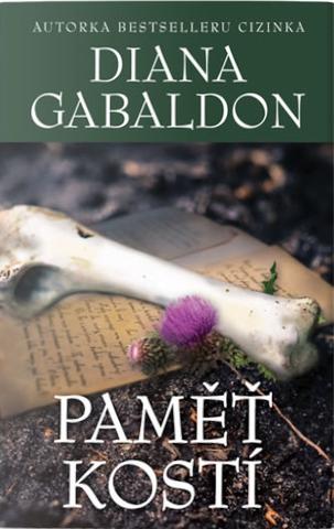 Kniha: Paměť kostí - 1. vydanie - Diana Gabaldon, Diana Gabaldonová