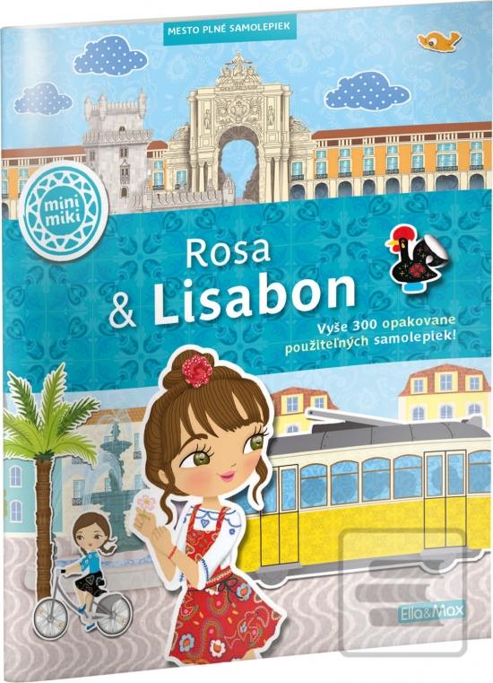Rosa & Lisabon (Charlotte Segond-Rabbilloud a kol.)