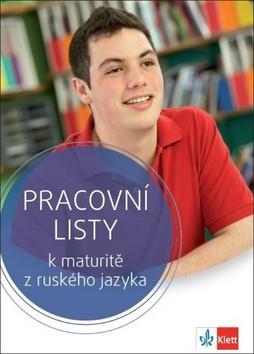 Kniha: Snova Klass! Pracovní listy k maturitě z ruského jazyka