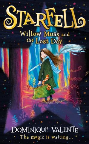 Kniha: Starfell: Willow Moss And The Lost Day