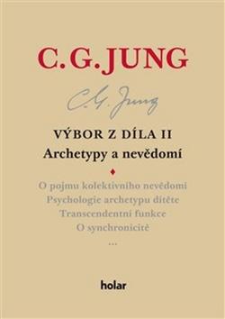 Kniha: Výbor z díla II. Archetypy a nevědomí - Carl Gustav Jung