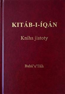 Kniha: Kitáb-i-Íqán Kniha jistoty - Bahá'u'lláh