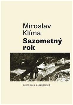 Kniha: Sazometný rok - Miroslav Klíma