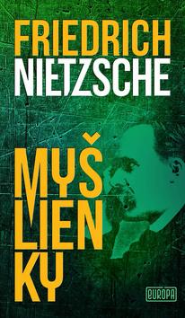 Kniha: Myšlienky - 1. vydanie - Friedrich Nietzsche