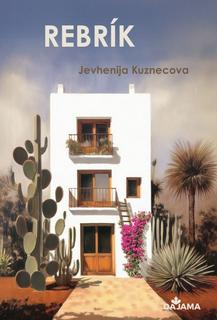 Kniha: Rebrík - 1. vydanie - Eugenia Kuznietsova