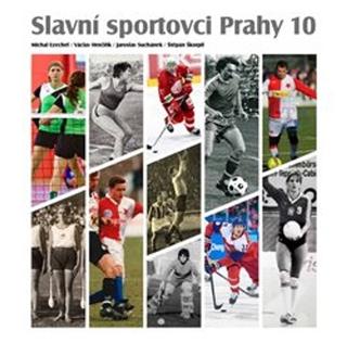 Kniha: Slavní sportovci Prahy 10 - Jaroslav Suchánek