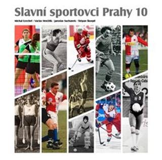 Kniha: Slavní sportovci Prahy 10 - Jaroslav Suchánek, neuvedené