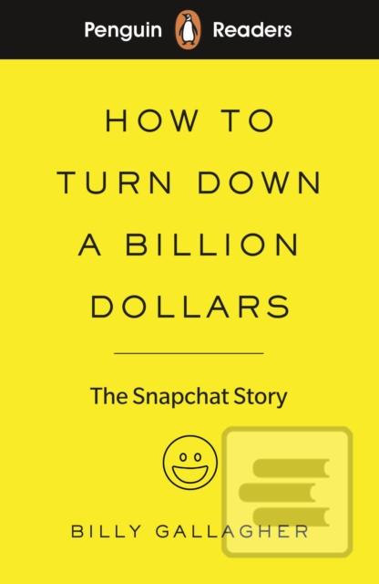 Kniha: Penguin Reader Level 2: How to Turn Down a Billion Dollars
