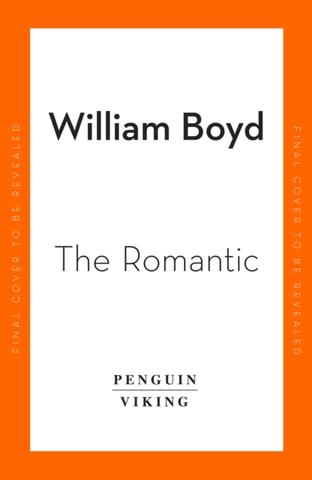 Kniha: The Romantic - 1. vydanie - William Boyd