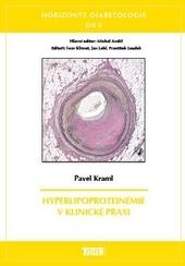 Kniha: Horizonty diabetologie 3.díl - Hyperlipoproteinémie v klinické praxi - Michal Anděl