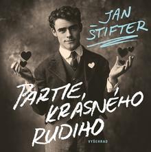 Kniha: Partie krásného Rudiho - Jan Štifter