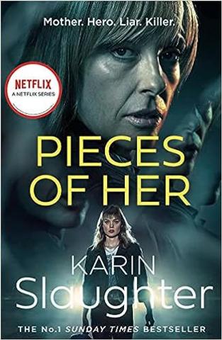 Kniha: Pieces of Her - 1. vydanie - Karin Slaughter