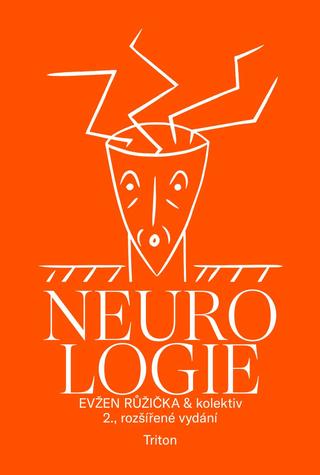 Kniha: Neurologie - 2. vydanie - Evžen Růžička