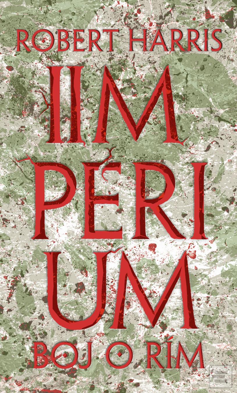 Impérium 2: Boj o Rím (Robert Harris)